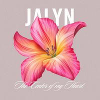 Jalyn - The Center of My Heart