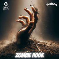 DIEGO SISIMITH - Zombie Hook (Explicit)