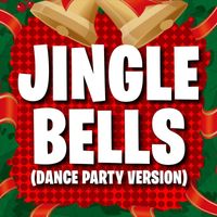 Fun Party DJ - Jingle Bells (Dance Party Version)