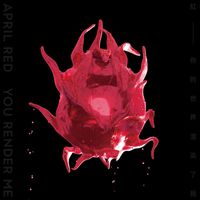 April Red 紅 - 你的世界渲染了我