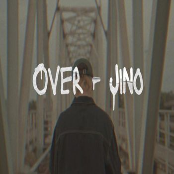 Jino - Over