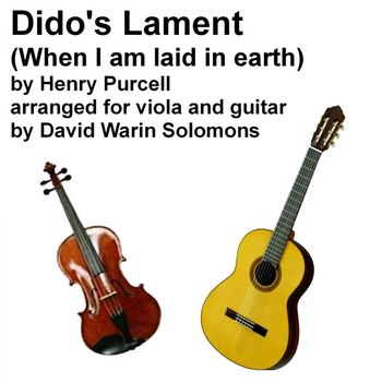 Henry Purcell - Dido's lament (When I am laid in earth) for viola and guitar