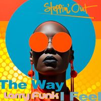 Larry Funk - The Way I Feel