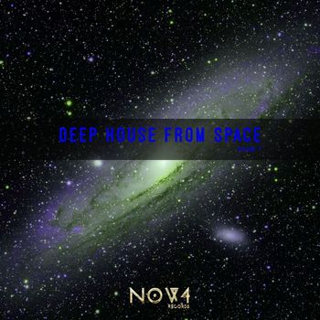 Various Artists - Deep House From Space, Vol. 7
