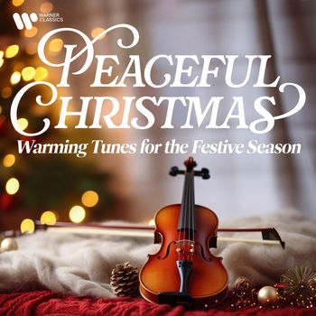 Johann Sebastian Bach - Peaceful Christmas - Warming Tunes for the Festive Season