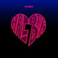Kaza - HRTBRK #7