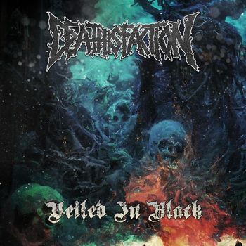 Deathisfaction - Veiled in Black