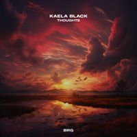 Kaela Black - Thoughts
