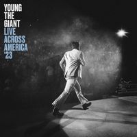 Young The Giant - Young the Giant - Live Across America ‘23