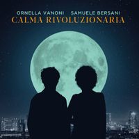 Ornella Vanoni - Calma rivoluzionaria (con Samuele Bersani)
