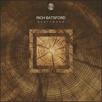 Rich Batsford - Heartwood