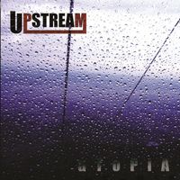 Upstream - Utopia