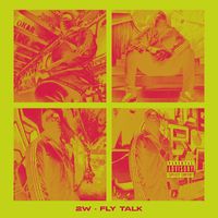 2W - Fly Talk (Explicit)