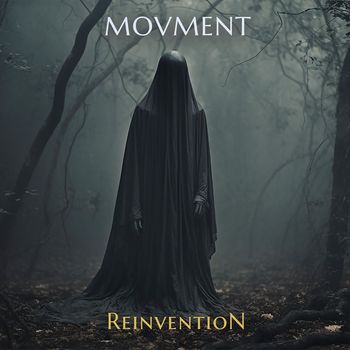 Movment - Reinvention