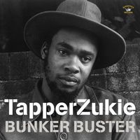 Tapper Zukie - Bunker Buster