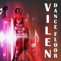 Vilen - Dance Floor