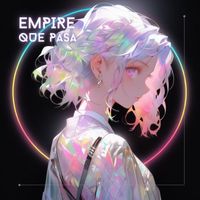 Empire - Que Pasa