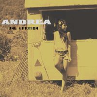 Andrea - UNE EMOTION