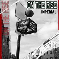 Imperial - On the Rise