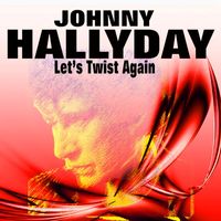 Johnny Hallyday - Johnny Hallyday (Let´s Twist Again)
