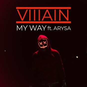 Villain - Codex Seraphinianus / My Way (Explicit)
