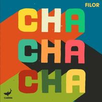 Filor - Cha Cha Cha