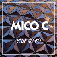Mico C - Your Secret