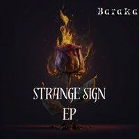 Baraka - Strange Sign EP