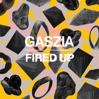 Gaszia - Fired Up