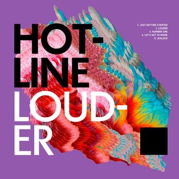 Hotline - Louder (Explicit)