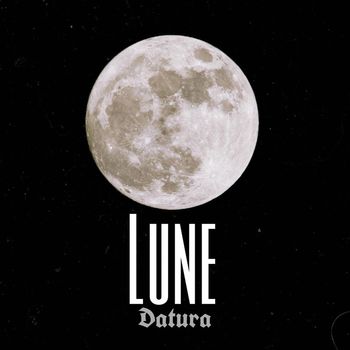 DATURA - LUNE (Explicit)