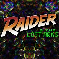 Raider & the Lost Arks - Sagittarius (Into the Sun)