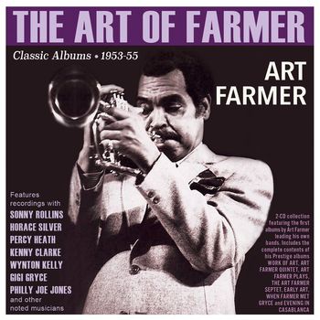 Art Farmer - The Art Of Farmer: Classic Albums 1953-55