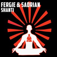 Fergie & Sadrian - Shanti