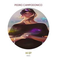 Pedro Campodonico - Hi EP