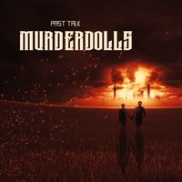 Murderdolls - Past Talk