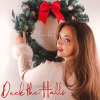 Olivia King - Deck the Halls