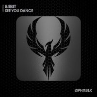 84Bit - See You Dance