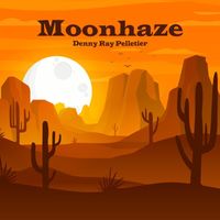 Denny Ray Pelletier - Moonhaze