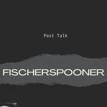 Fischerspooner - Past Talk