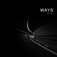 Matt Sour - Ways