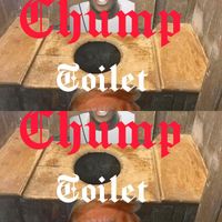 DIZZLE JA - Chump Toilet