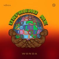 Wonda - Unfriend Me