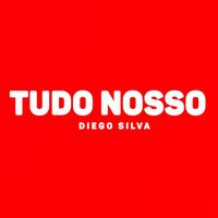 Diego Silva - Tudo Nosso