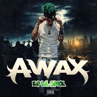 A-Wax - EIP Lil Spook (Explicit)