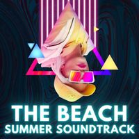 The Beach - Summer Soundtrack