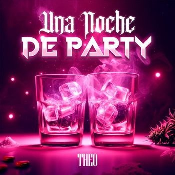 Theo - Una Noche De Party