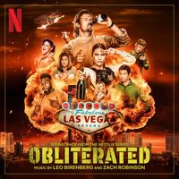Leo Birenberg & Zach Robinson - Obliterated (Soundtrack from the Netflix Series)