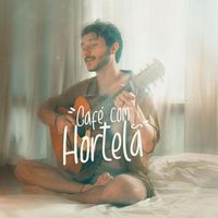 Gabriel Porto - Café Com Hortelã