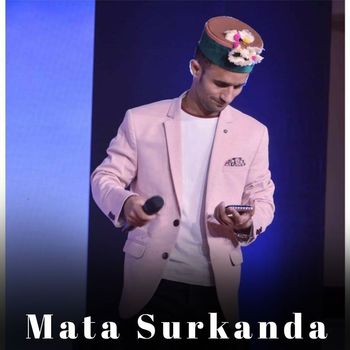 Thakur Saab featuring DEVENDRA PANWAR - Mata Surkanda